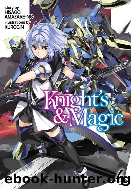 Knight's & Magic: Volume 4 [Complete] by Hisago Amazake-no