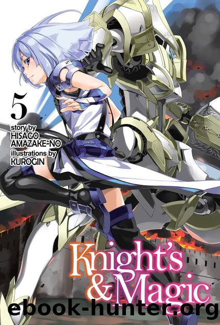 Knight's & Magic: Volume 5 [Complete] by Hisago Amazake-no