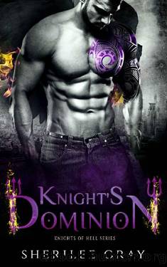 Knight's Dominion (Knights of Hell Book 4) by Sherilee Gray