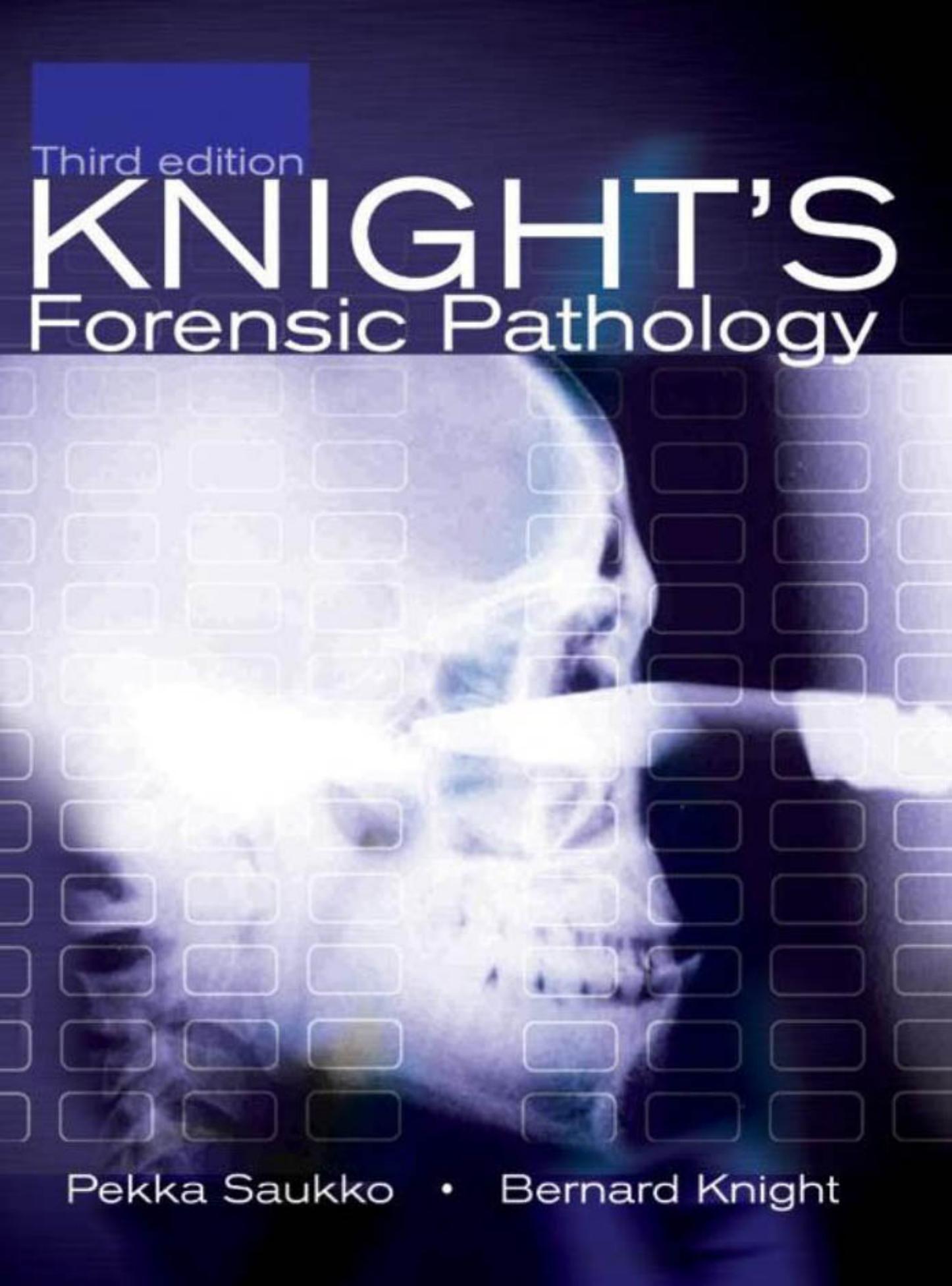 Knight's Forensic Pathology, 3Ed by Saukko Pekka