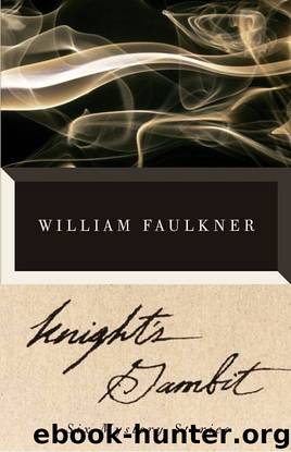 Knight's Gambit by William Faulkner