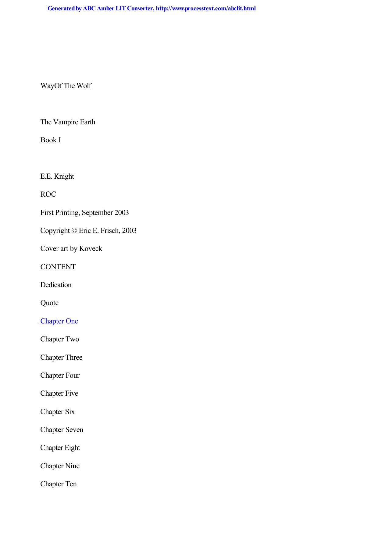 Knight, E.E - The Vampire Earth 01 - Way of the Wolf by Knight E.E
