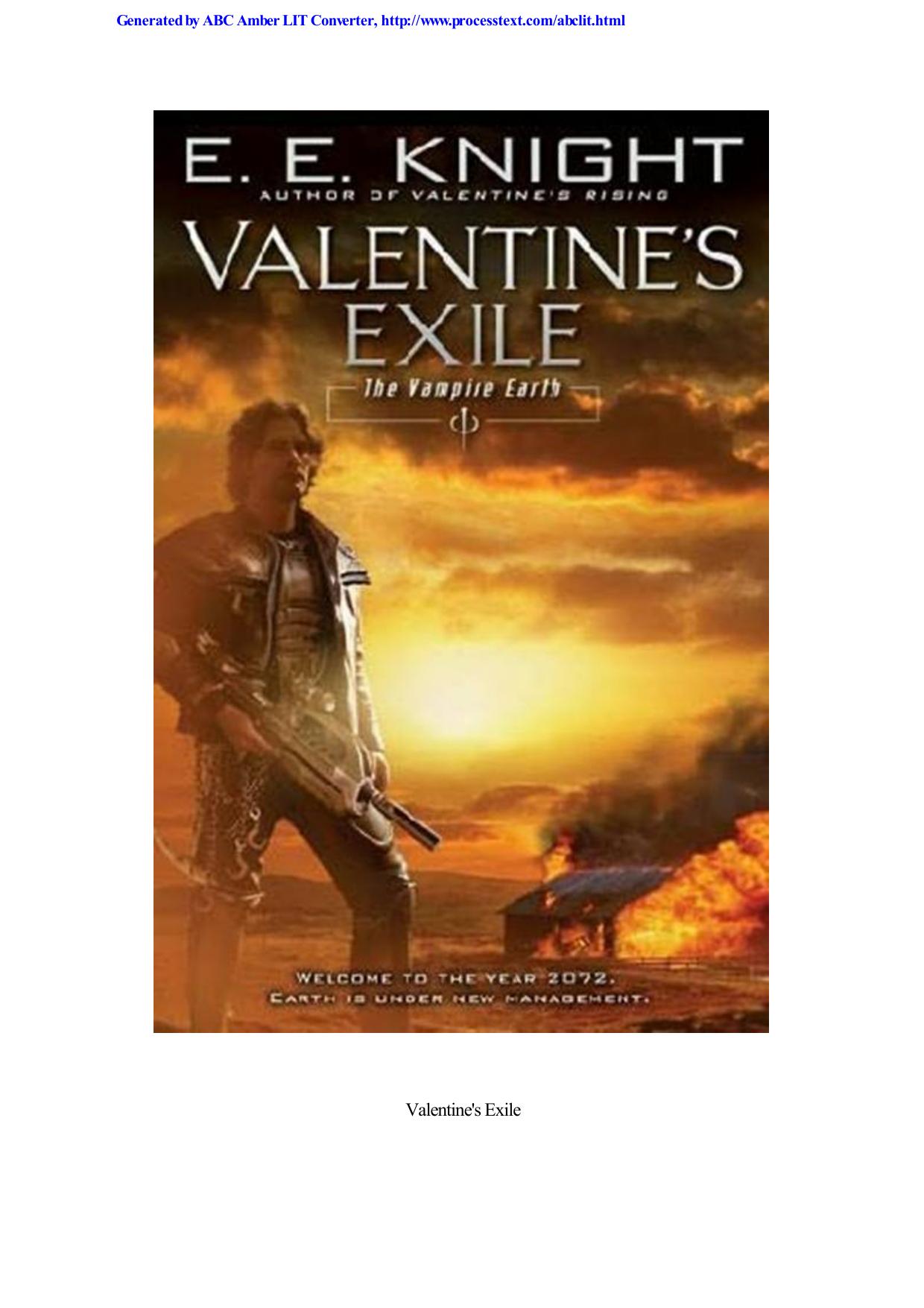 Knight, E.E - The Vampire Earth 05 - Valentine's Exile by Knight E.E