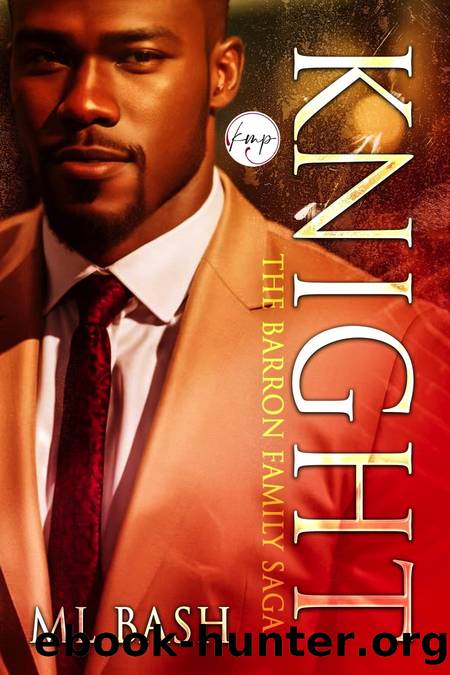 Knight: Barron Family Saga by Bash ML