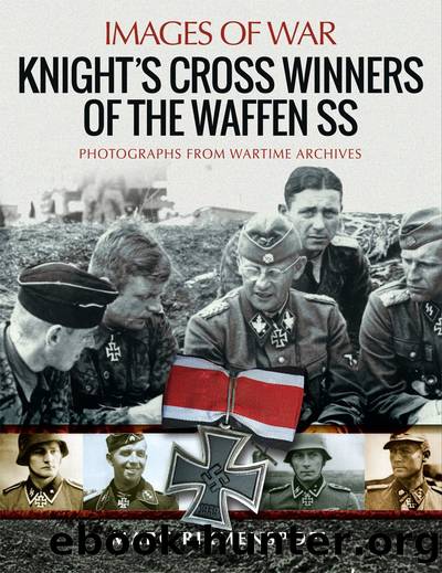 Knightâs Cross Winners of the Waffen SS by Marc Rikmenspoel