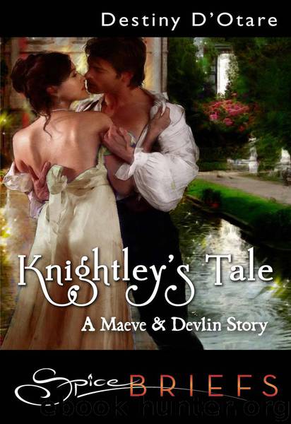 Knightley's Tale by Destiny D'Otare