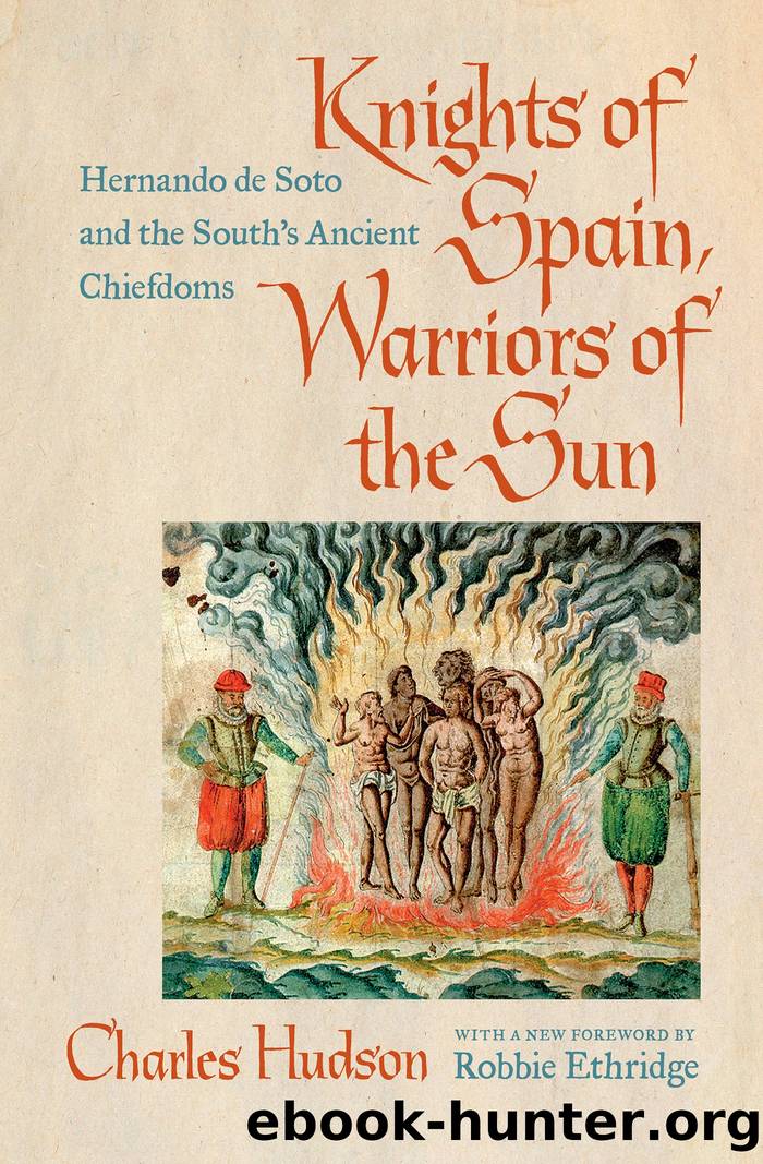 Knights of Spain, Warriors of the Sun by Charles Hudson