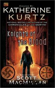 Knights of the Blood by Scott MacMillan