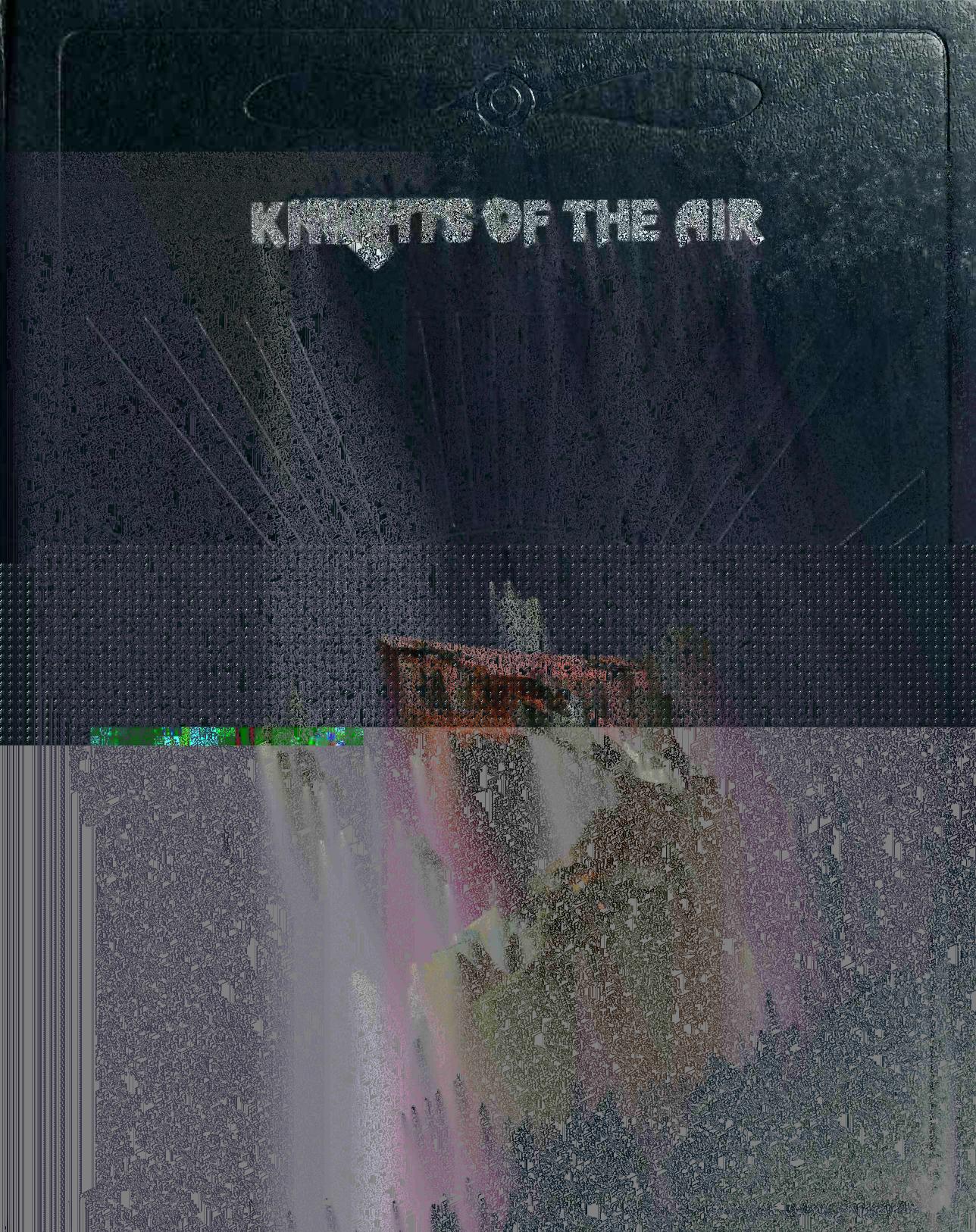 Knights of the air by Bowen Ezra