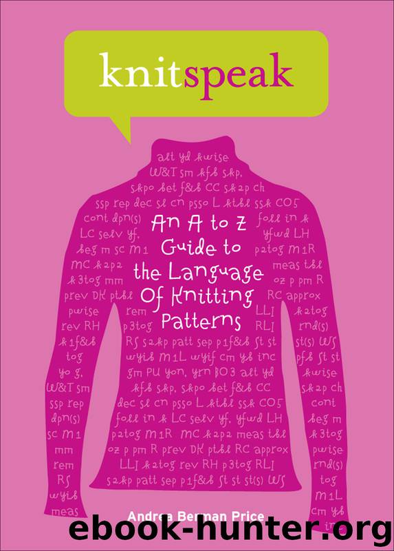Knitspeak by Andrea Berman Price