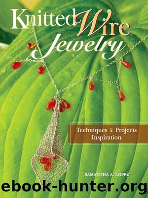 Knitted Wire Jewelry by Samantha Lopez