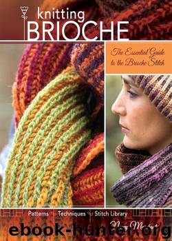 Knitting Brioche: The Essential Guide to the Brioche Stitch by Marchant Nancy