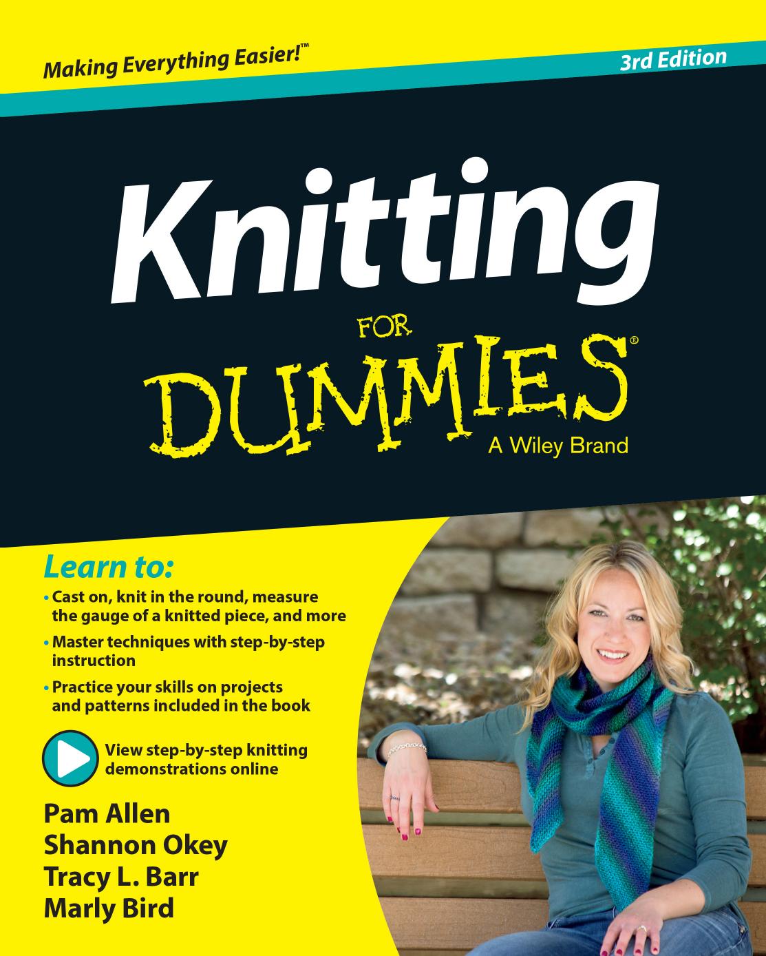 Knitting For Dummies by Allen Shannon Okey Tracy Barr Marly Bird