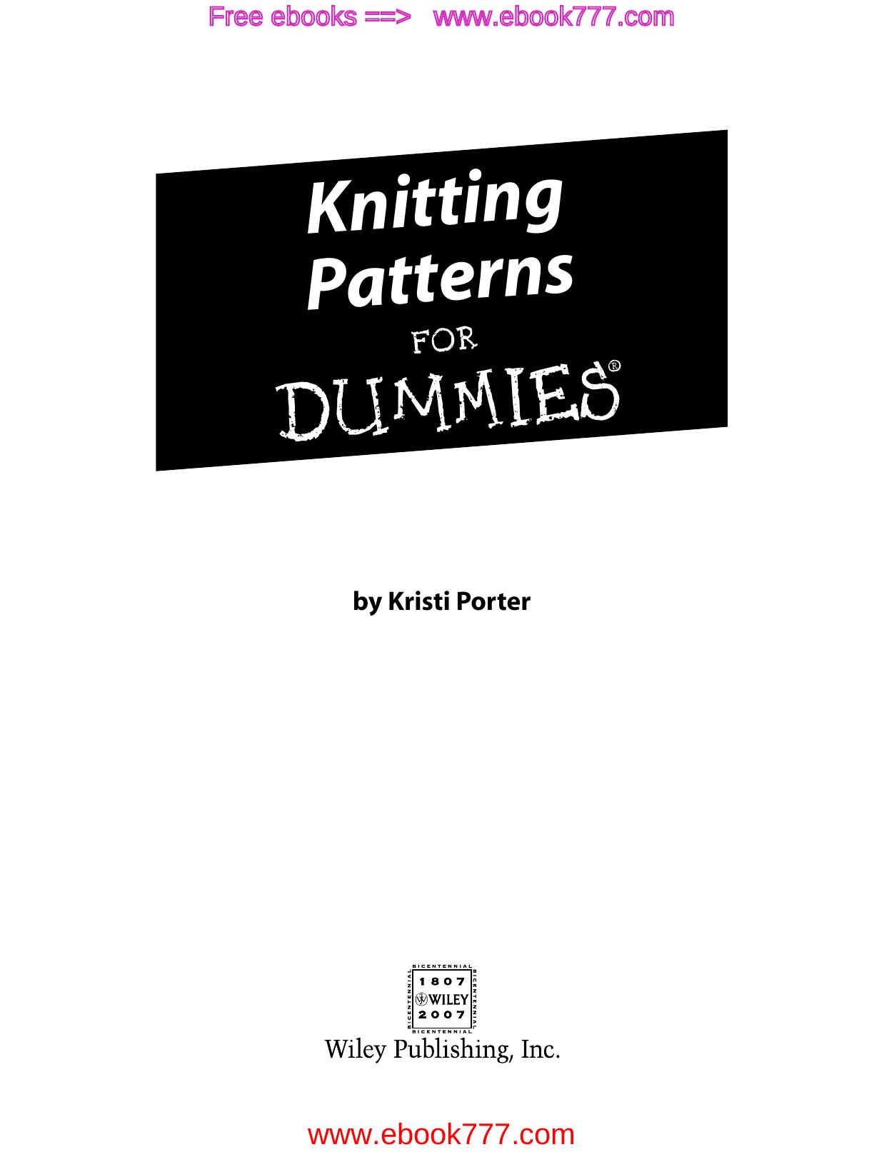 Knitting Patterns For Dummies by Kristi Porter