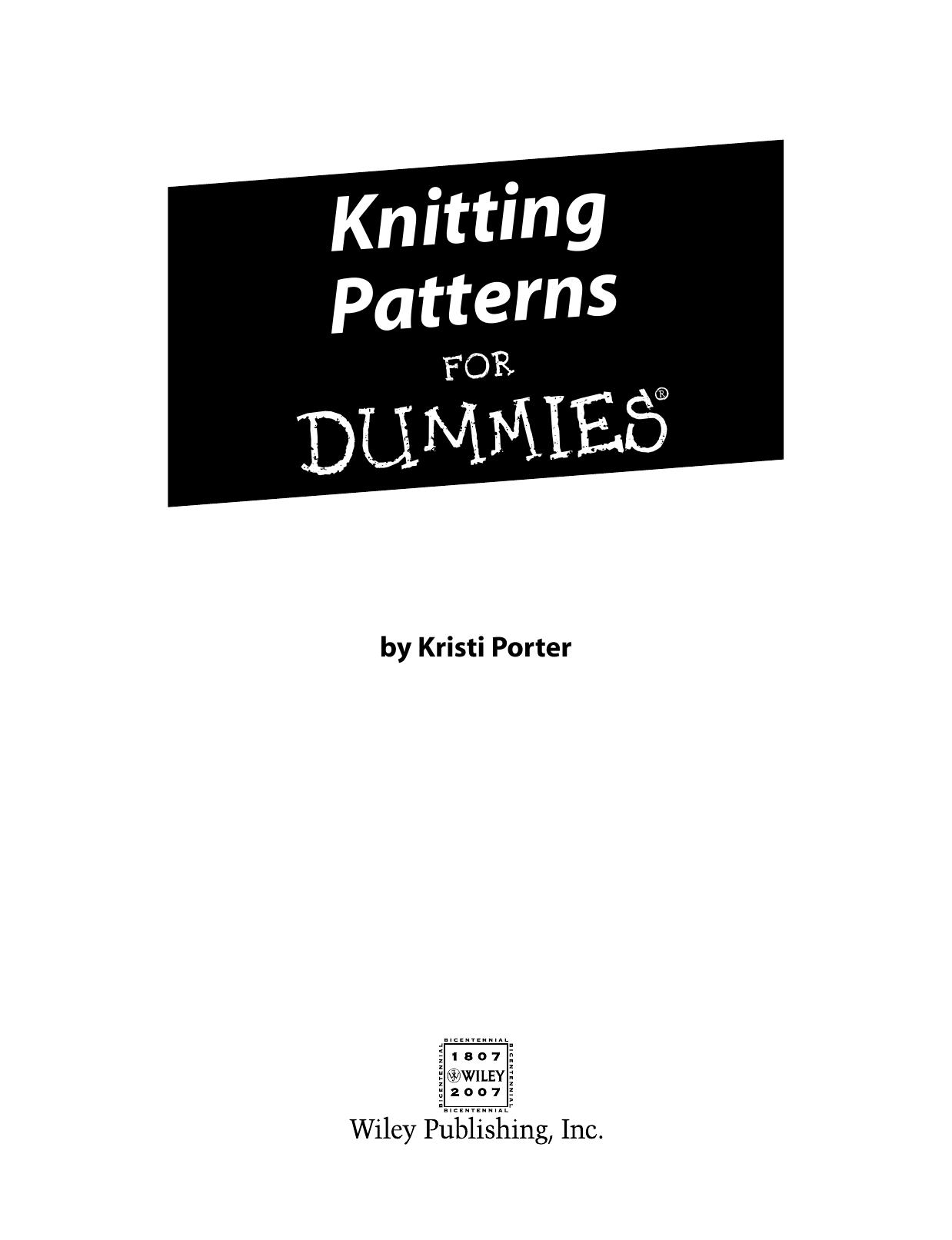 Knitting Patterns for Dummies by Kristi Porter