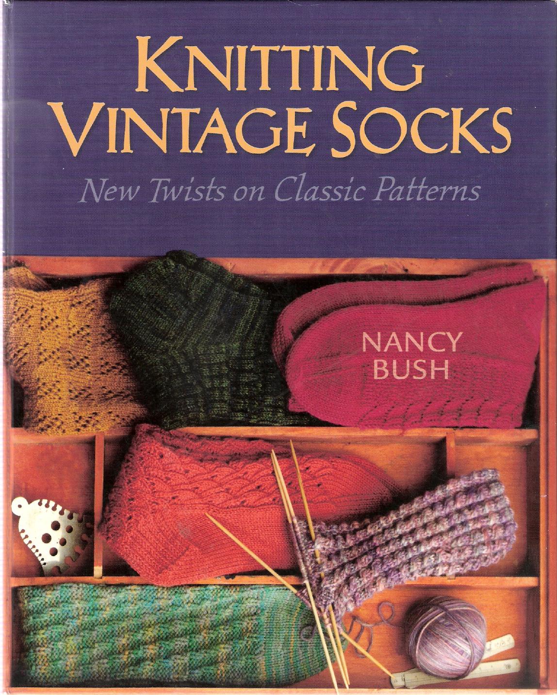Knitting Vintage Socks by Nancy Bush