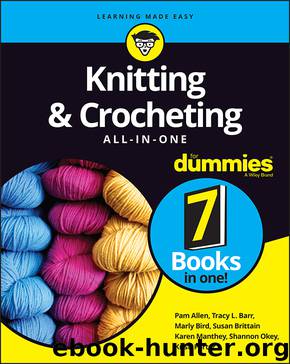 Knitting and Crocheting All-in-One For Dummies by unknow