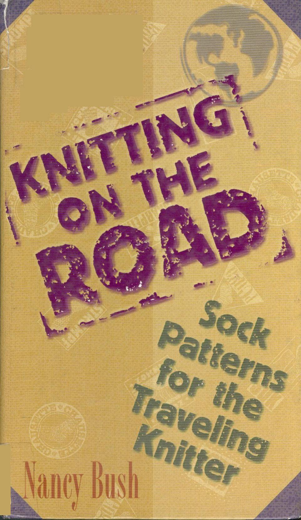 Knitting on the Road by Sock Patterns for the Traveling Knitter