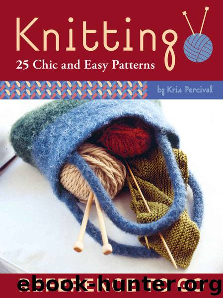 Knitting: Reference to Go: 25 Chic and Easy Patterns by Kris Percival