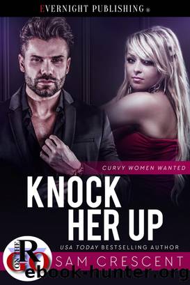 Knock Her Up by Sam Crescent