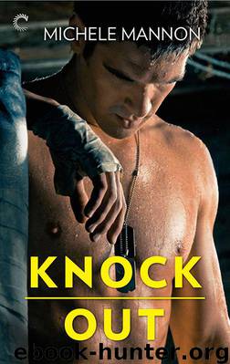 Knock Out (Worth the Fight) by Mannon Michele