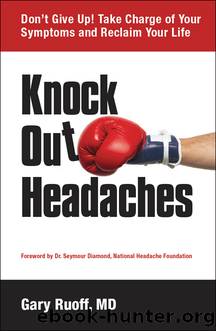 Knock Out Headaches by Gary Ruoff