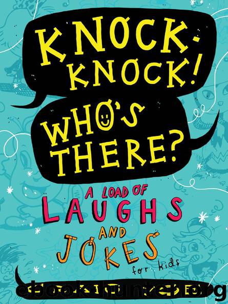 Knock-Knock! Who’s There? by Craig Yoe