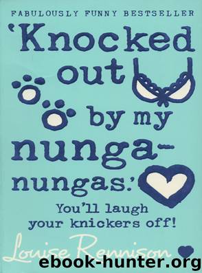 Knocked Out by My Nunga-Nungas by Louise Rennison