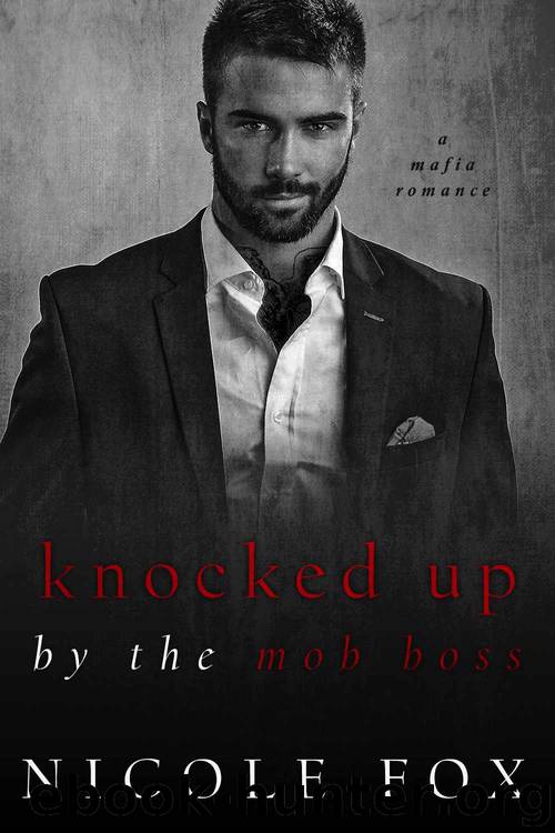 Knocked Up by the Mob Boss: A Dark Mafia Romance (Levushka Bratva) by Nicole Fox