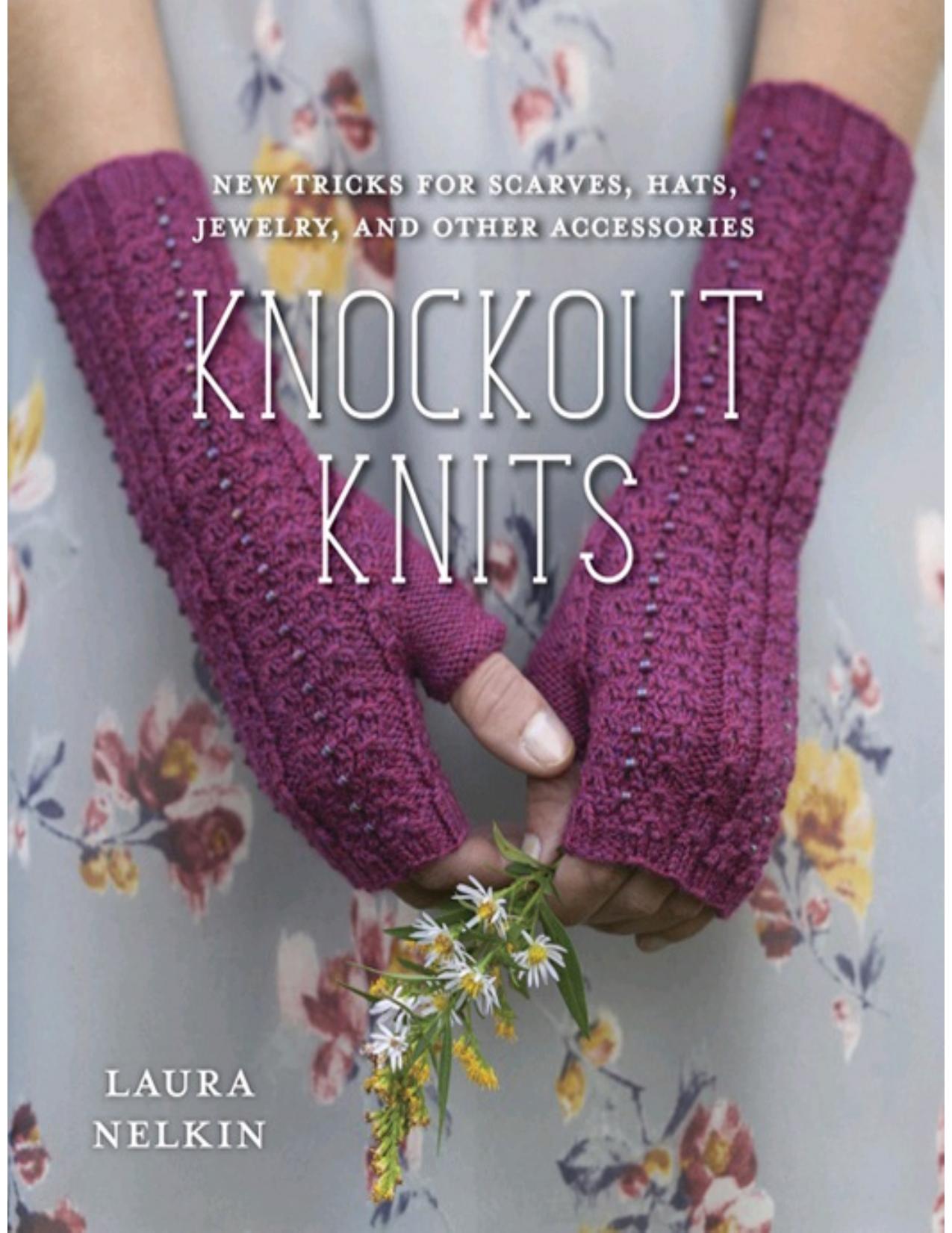 Knockout Knits by Laura Nelkin