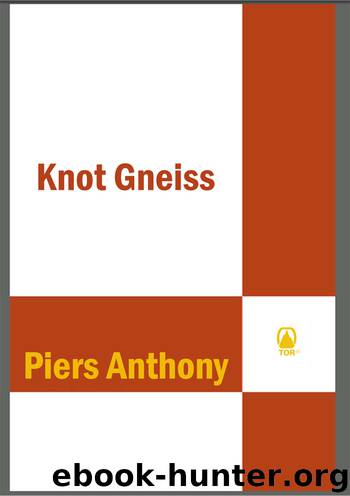 Knot Gneiss by Piers Anthony