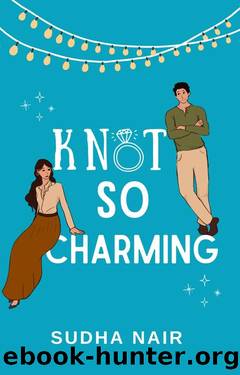 Knot So Charming by Sudha Nair