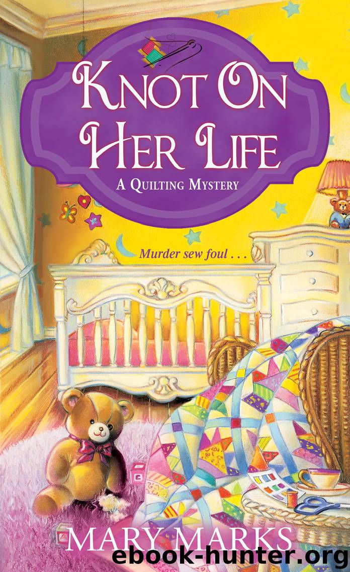 Knot on Her Life by Mary Marks