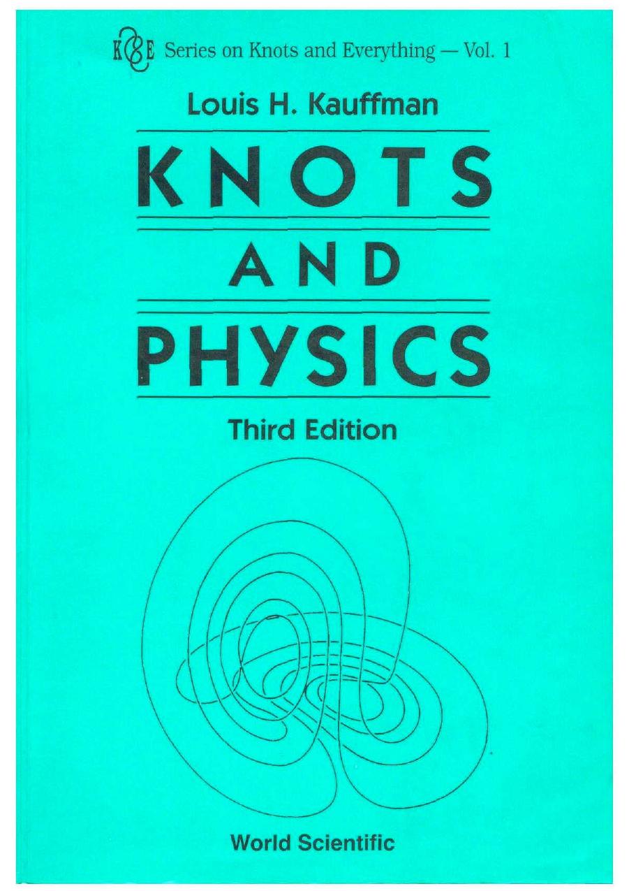 Knots and Physics by Unknow