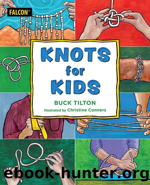 Knots for Kids by Buck Tilton