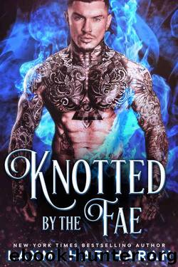 Knotted by the Fae by Laxmi Hariharan