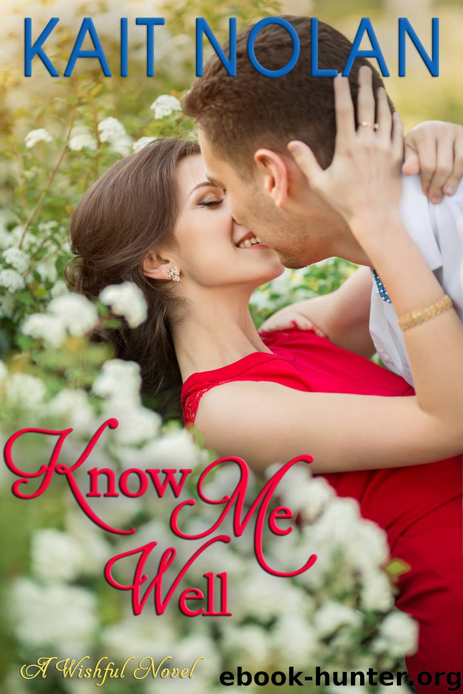 Know Me Well by Kait Nolan