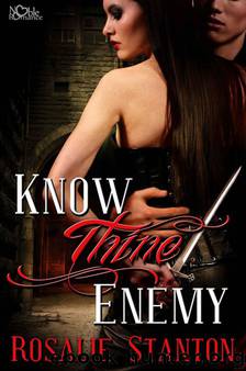 Know Thine Enemy by Stanton Rosalie