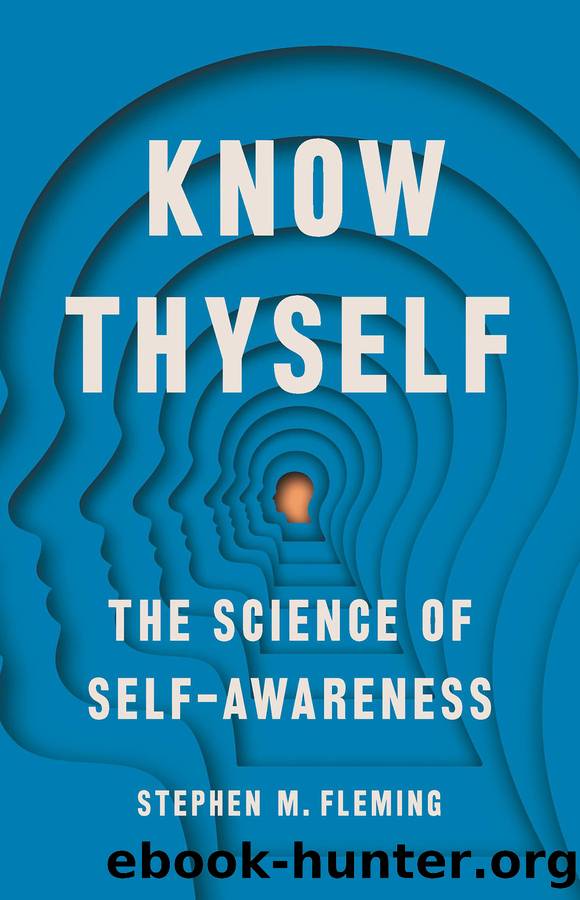 Know Thyself by Stephen M Fleming