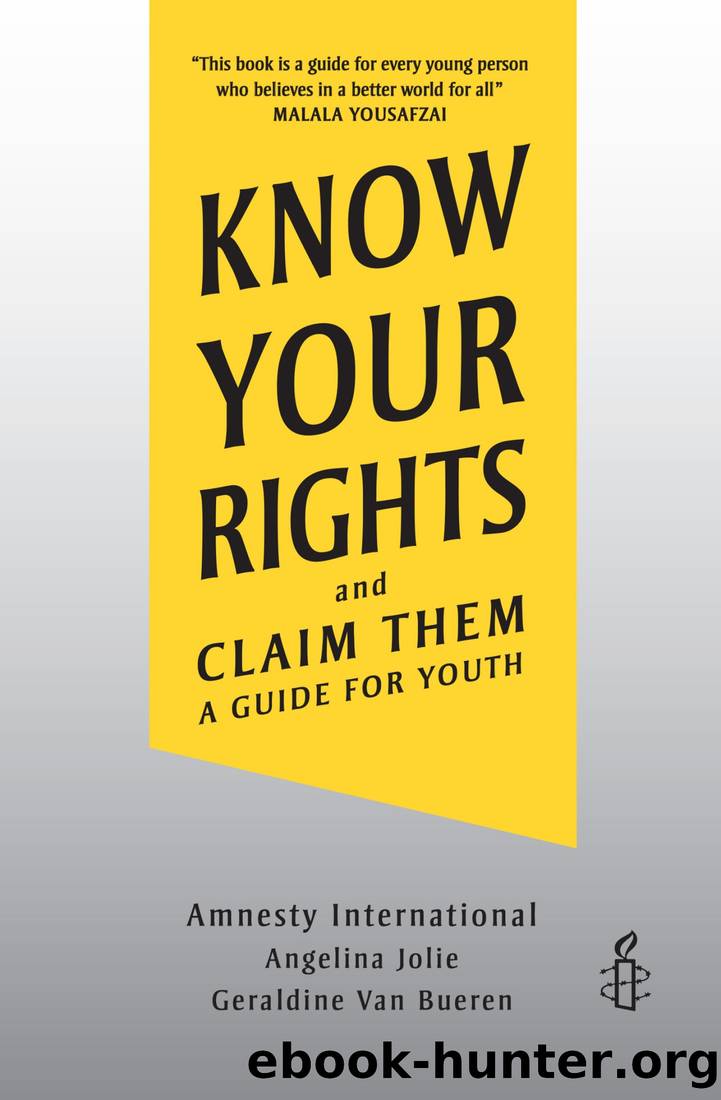 Know Your Rights and Claim Them: A Guide for Youth by unknow