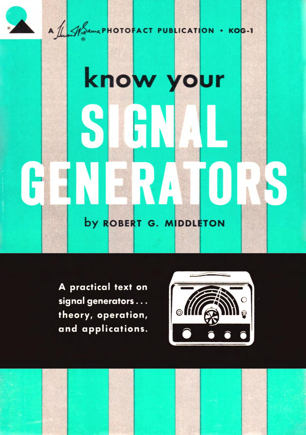 Know Your Signal Generator (1965).pdf by mdani