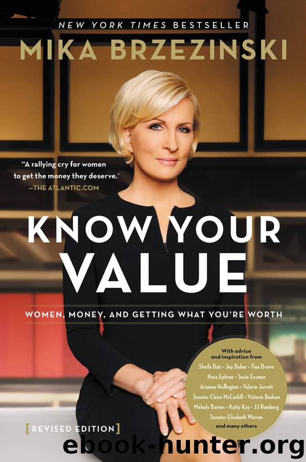 Know Your Value by Mika Brzezinski