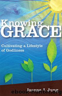 Knowing Grace by Jung Joanne J.;