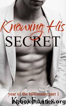 Knowing His Secret (Year of the Billionaire series Book 1) by K.C. Falls