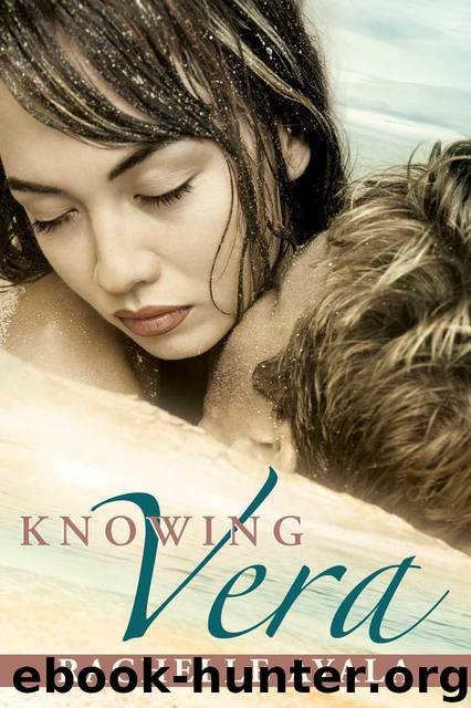 Knowing Vera (Romantic Suspense, Family Drama) (Chance for Love) by Ayala Rachelle