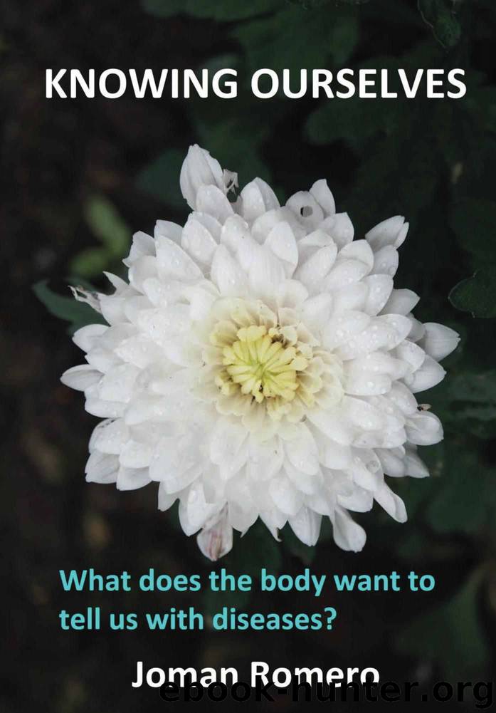 Knowing ourselves: What does the body want to tell us with diseases? by Joman Romero