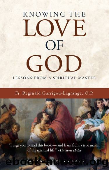 Knowing the Love of God by Fr. Reginald Garrigou-Lagrange O.P
