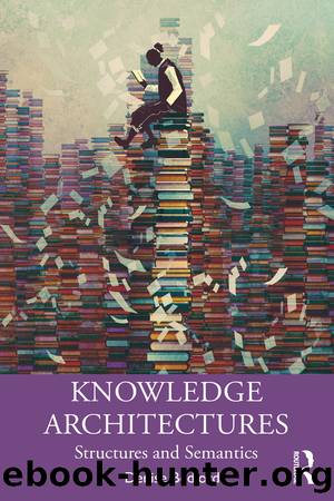 Knowledge Architectures by Denise Bedford