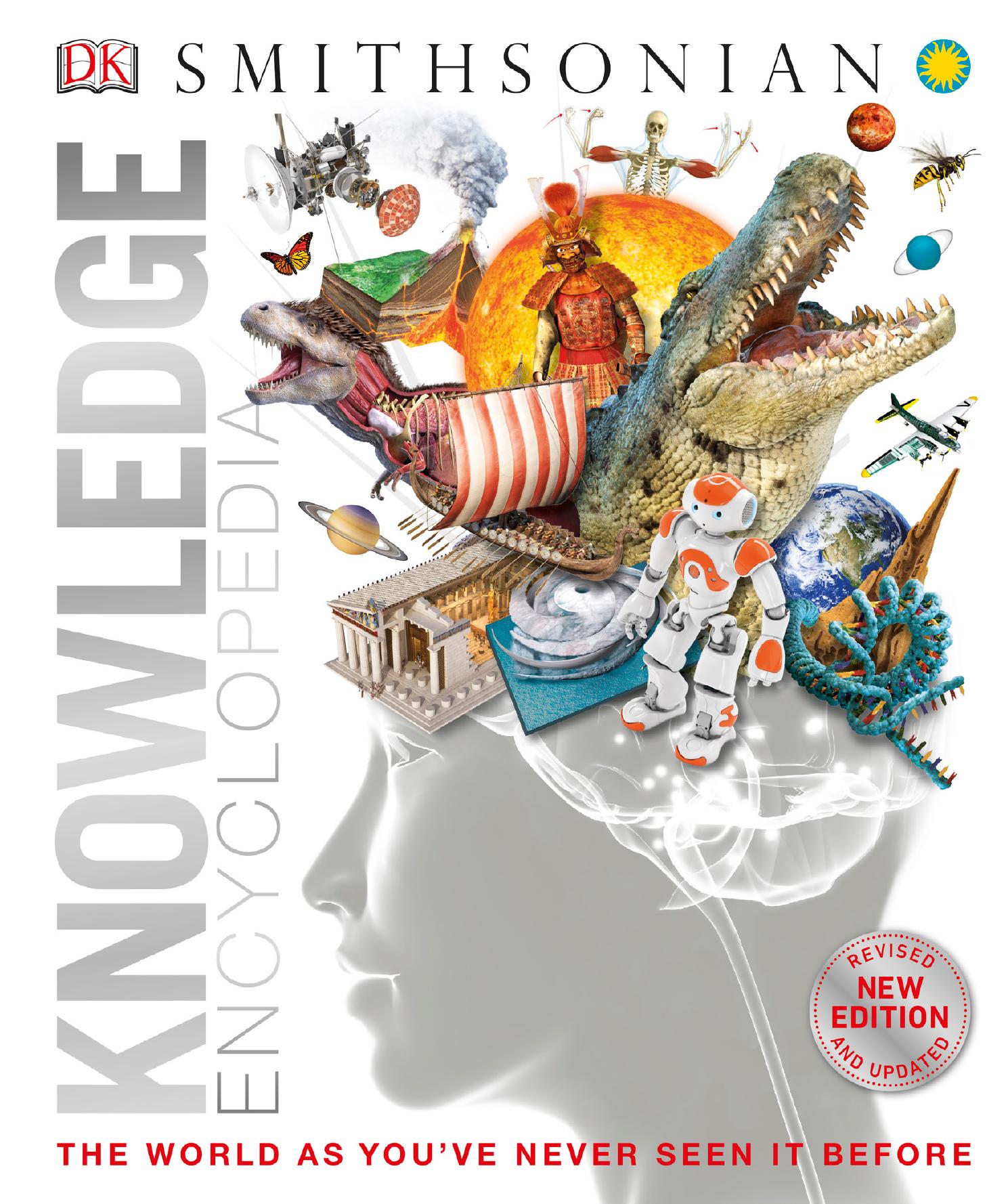 Knowledge Encyclopedia: The World as You've Never Seen It Before by Dorling Kindersley