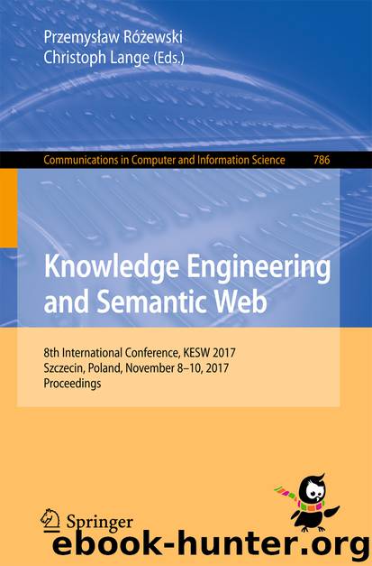 Knowledge Engineering and Semantic Web by Przemysław Różewski & Christoph Lange